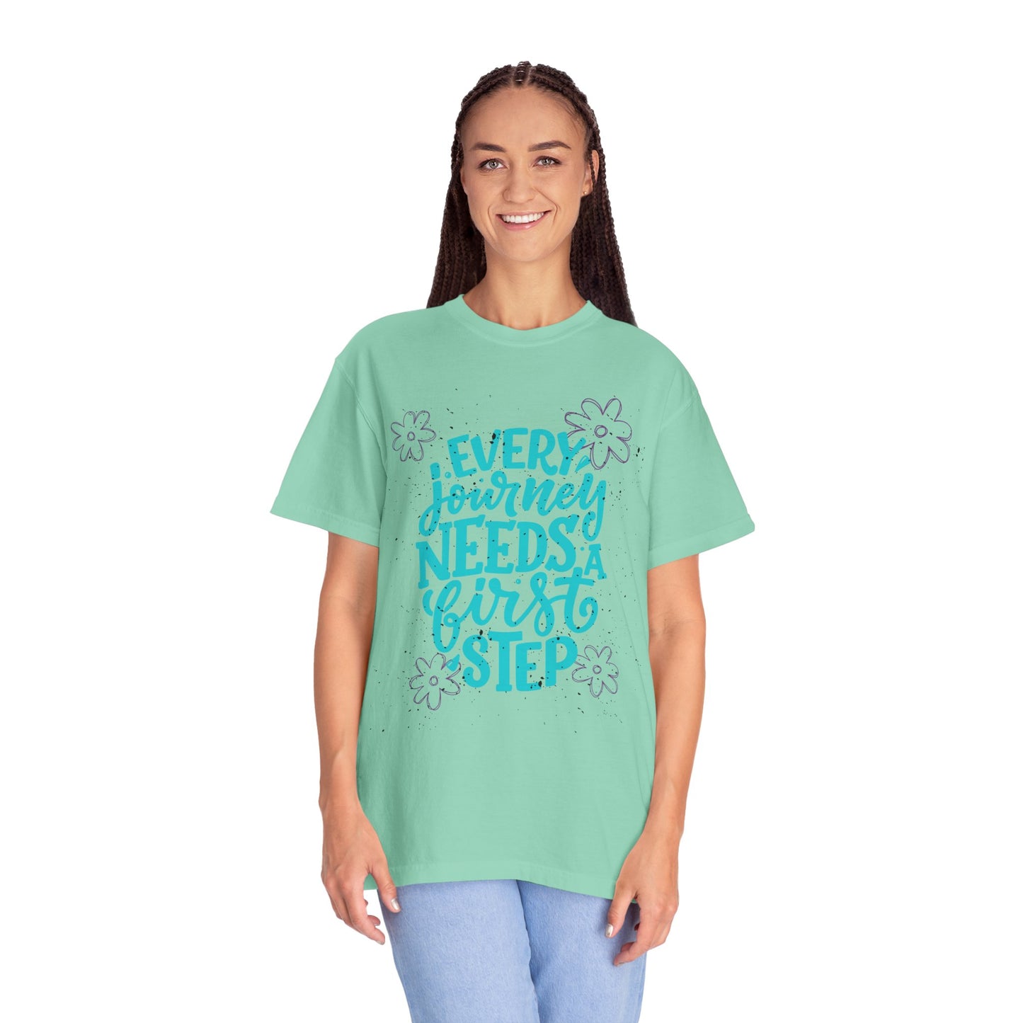 Every Journey Needs A First Step T-shirt