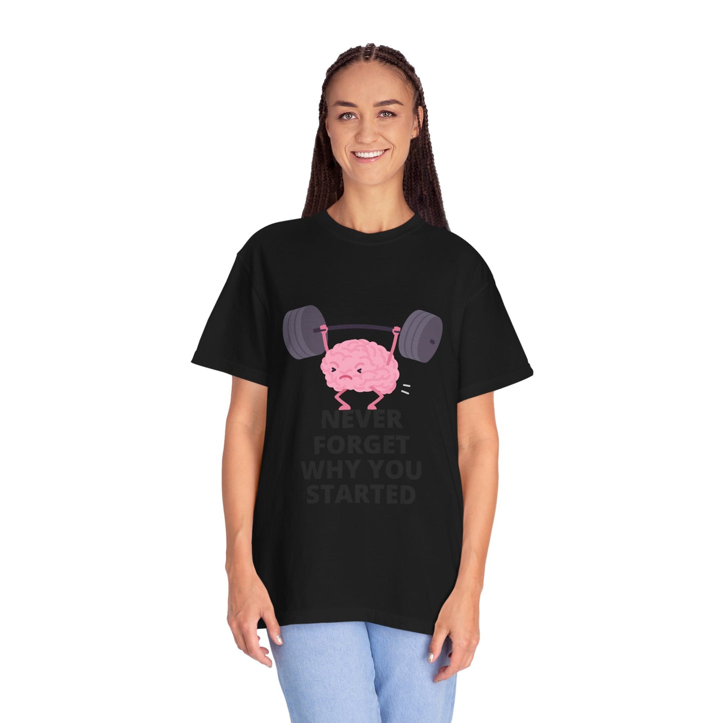 Never Forget Your Why! T-shirt