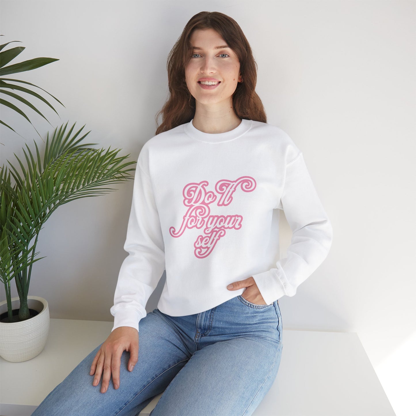 Do It for Yourself Crewneck Sweatshirt