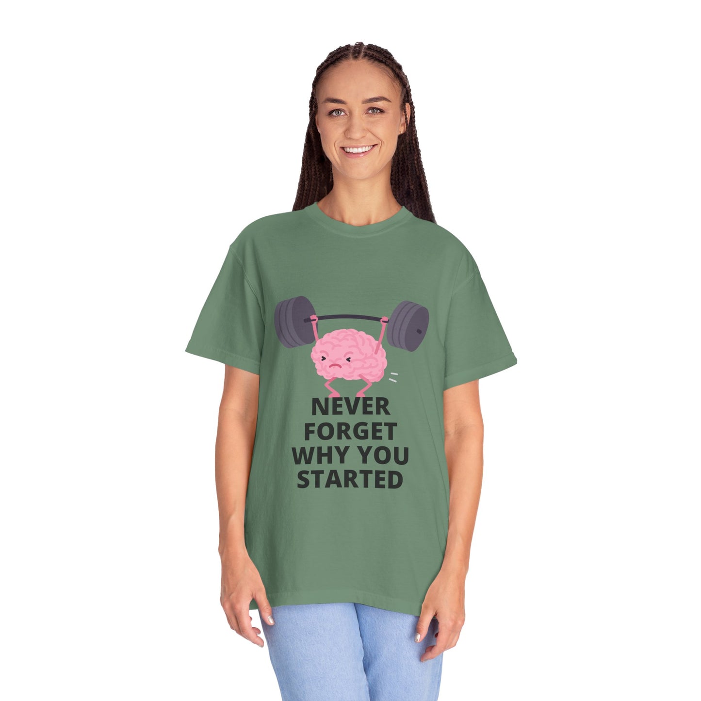 Never Forget Your Why! T-shirt