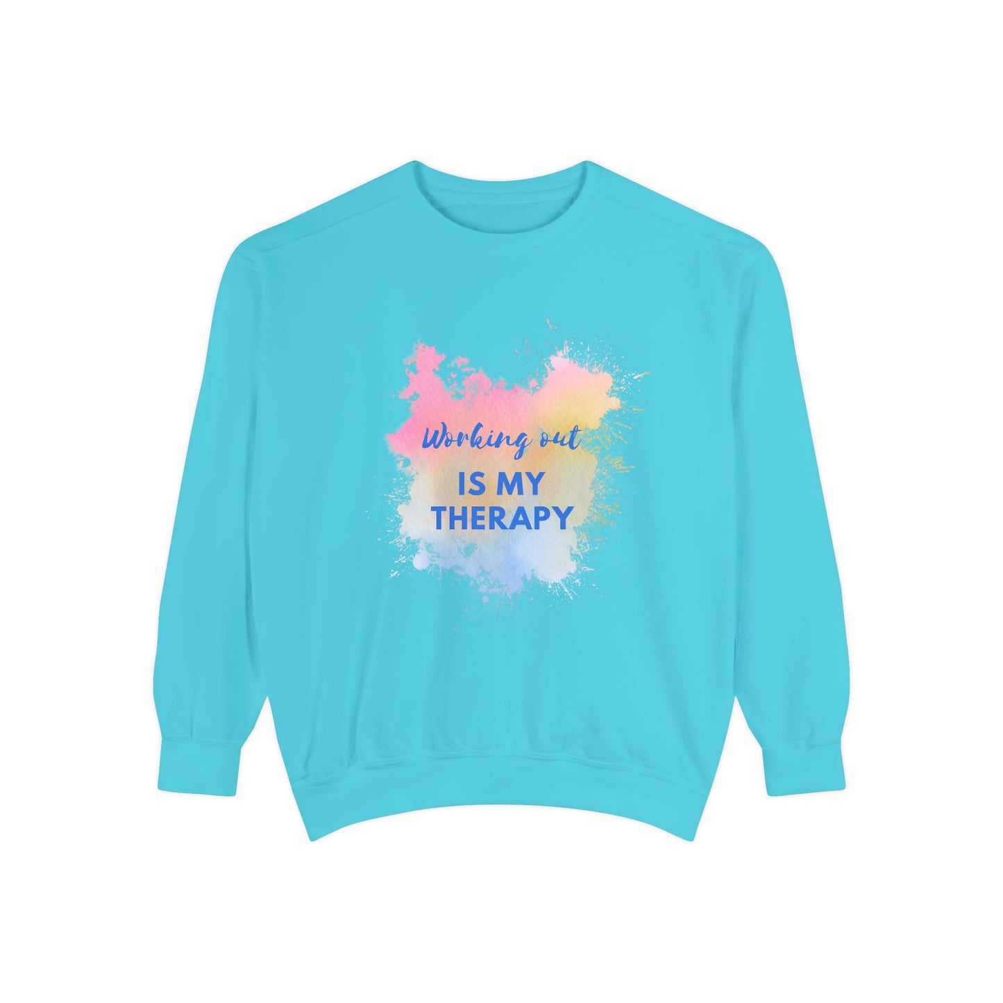 Workout is my Therapy Sweatshirt