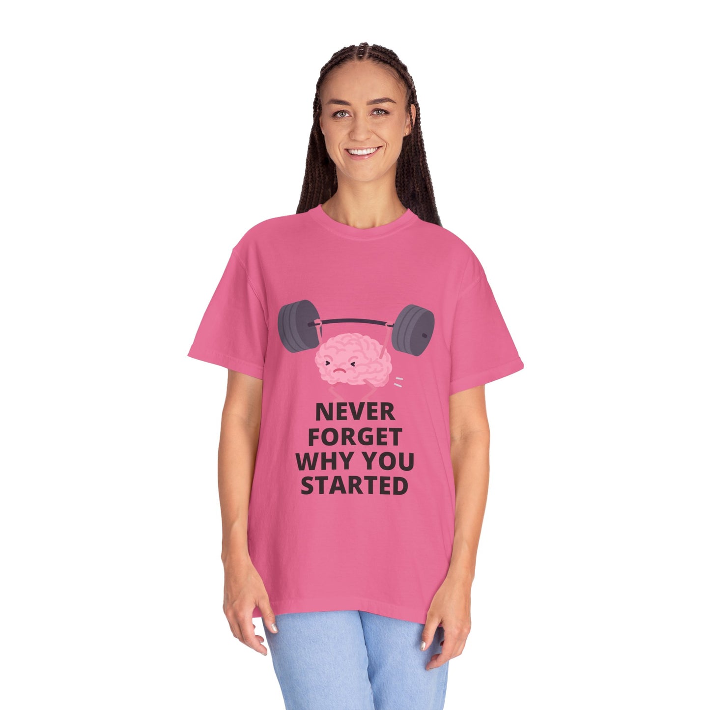 Never Forget Your Why! T-shirt