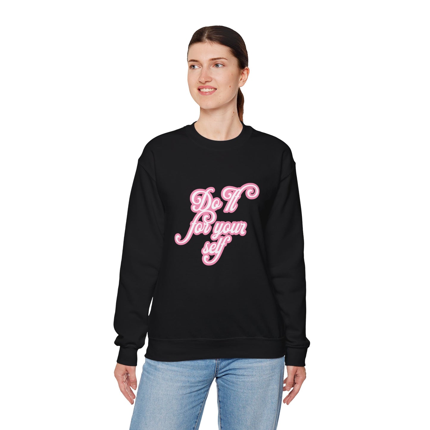 Do It for Yourself Crewneck Sweatshirt