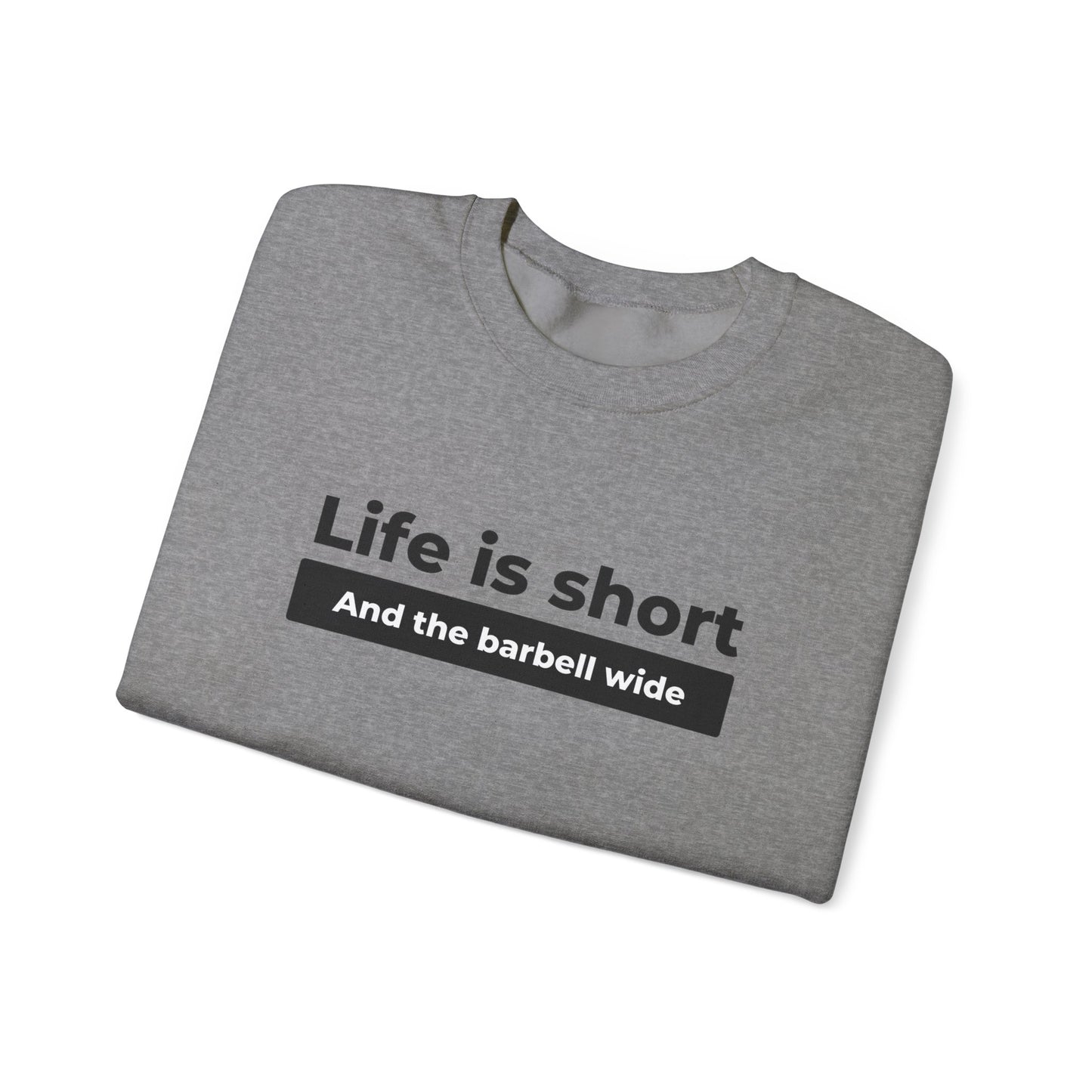 Life Sweatshirt