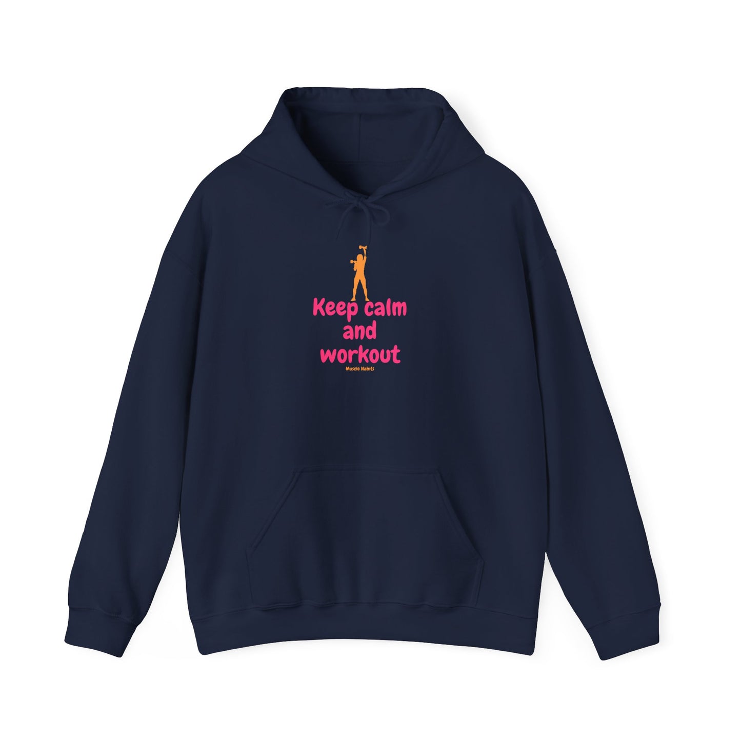 Keep Calm and Workout Hoodie