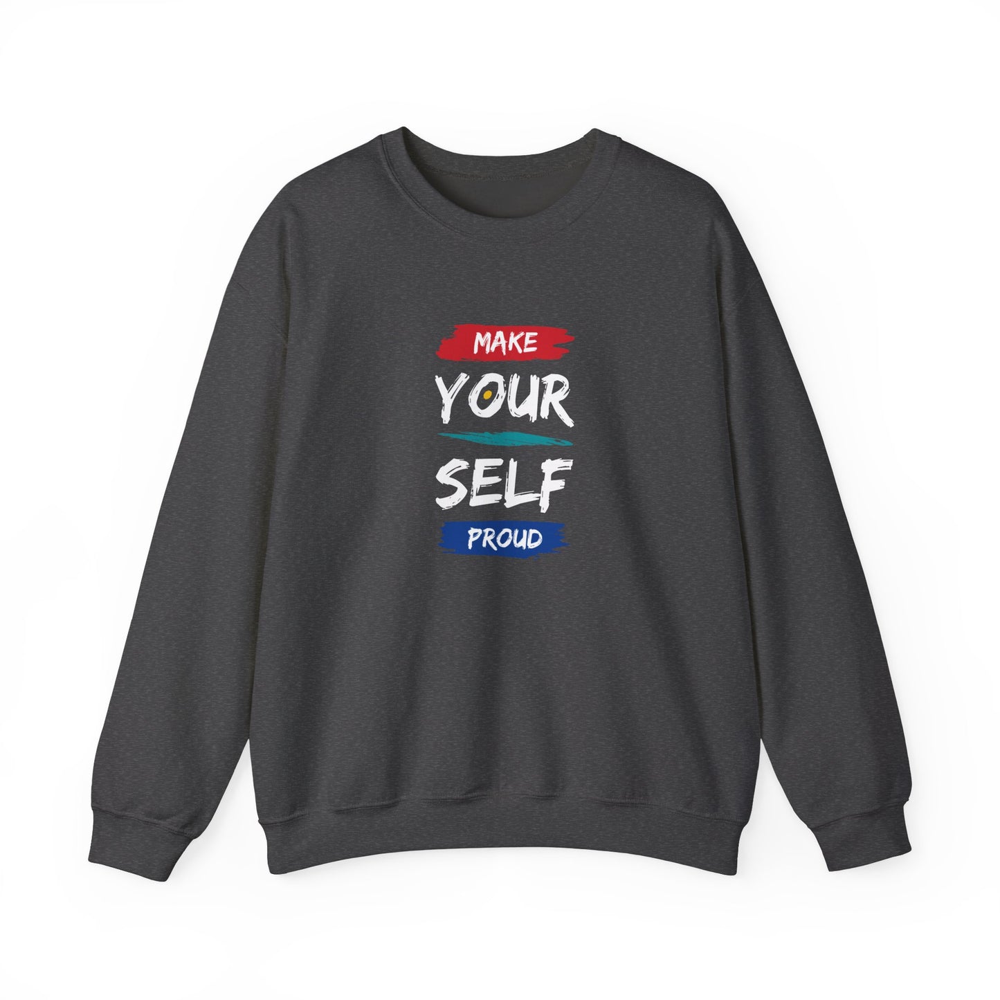 Yourself! Sweatshirt