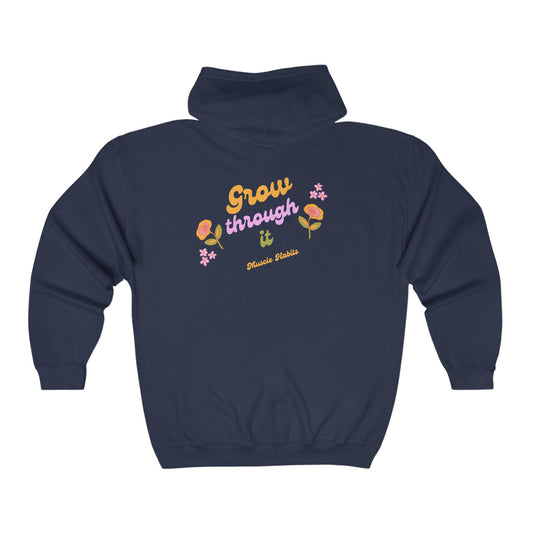 Grow Through It Full Zip Hoodie