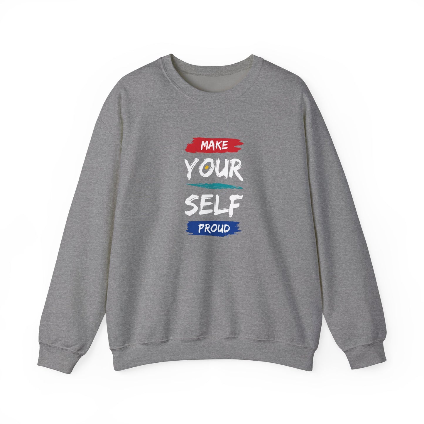 Yourself! Sweatshirt