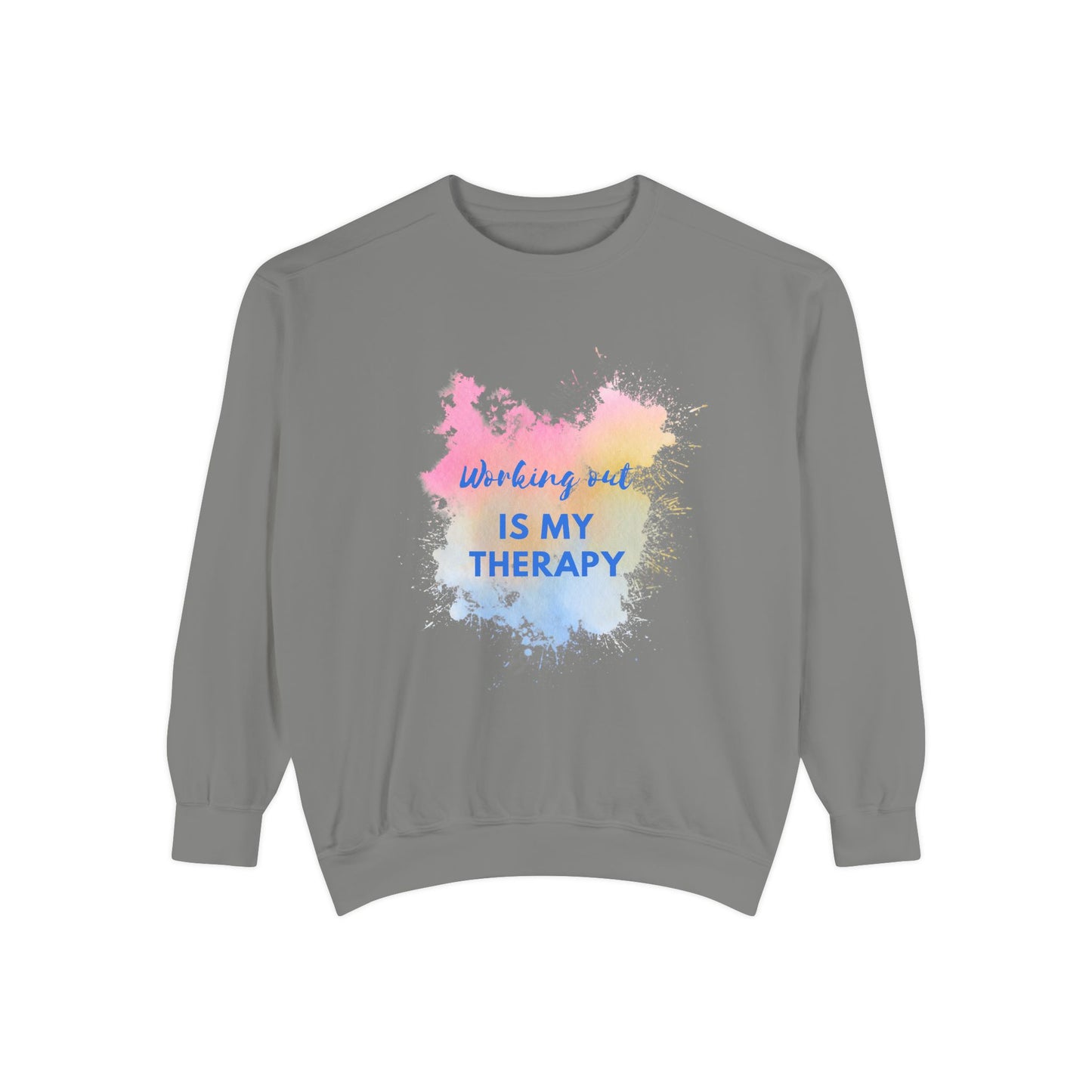 Workout is my Therapy Sweatshirt