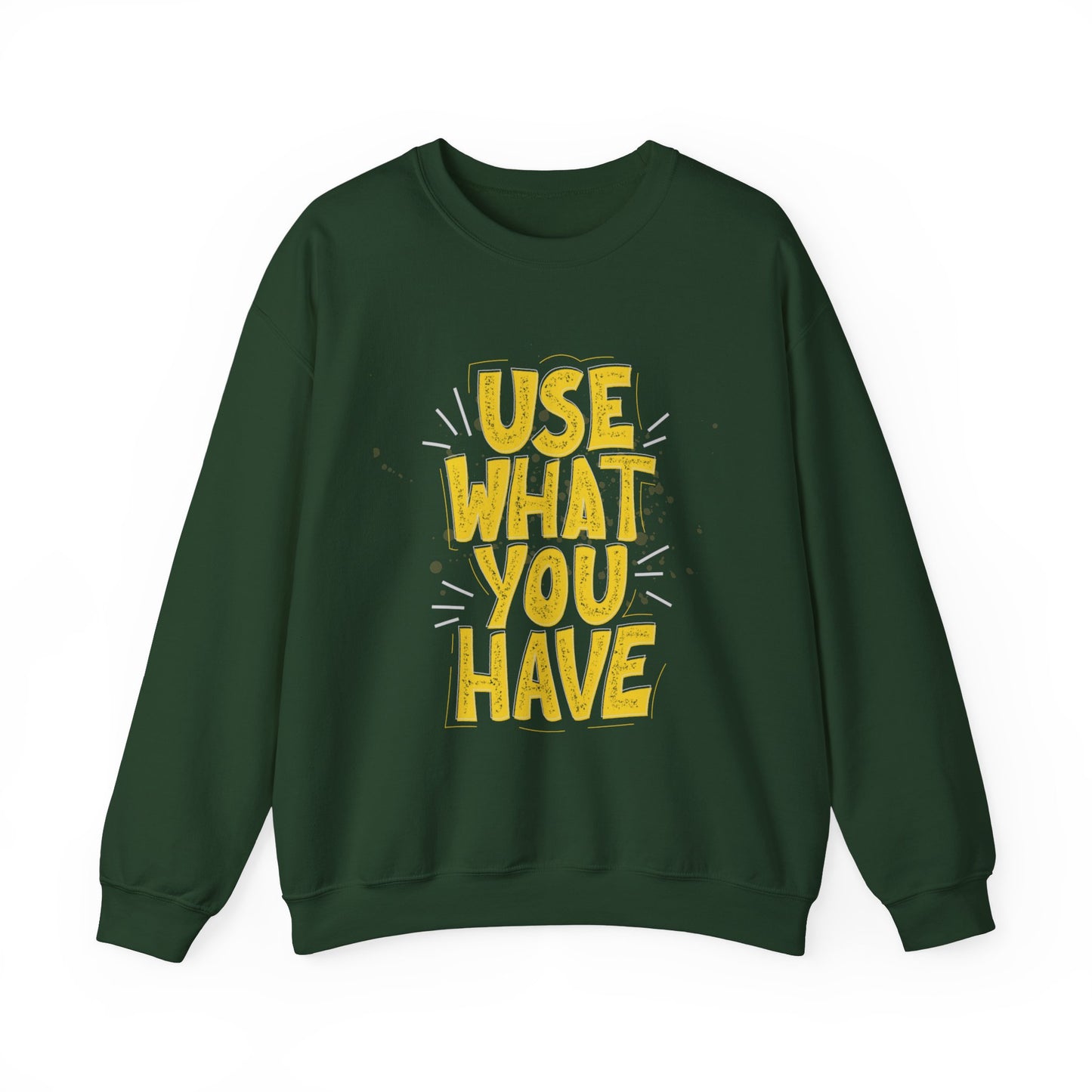 Use What You Have Crewneck Sweatshirt