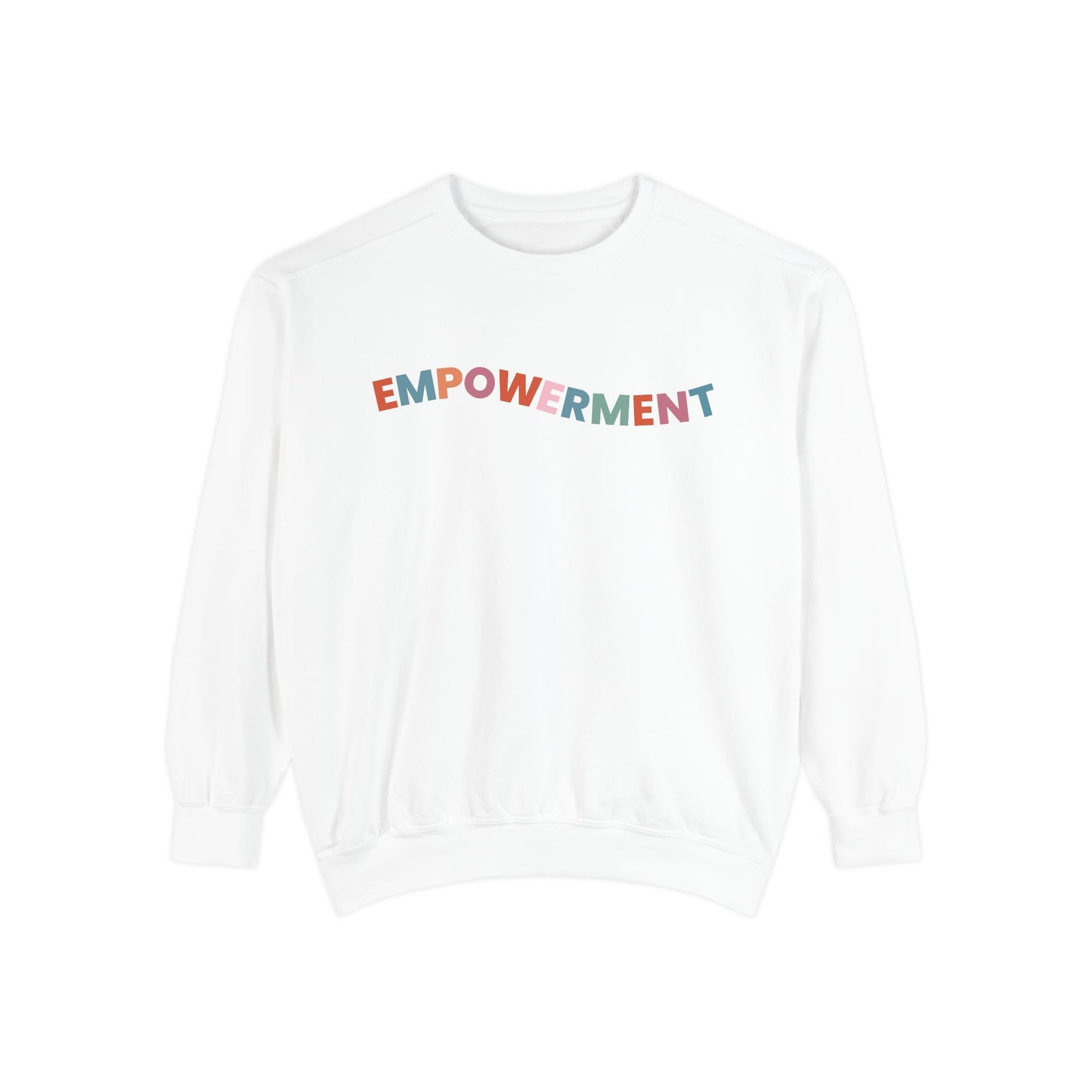 Empowerment Sweatshirt