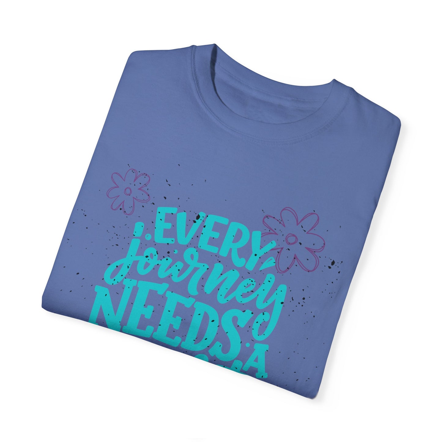 Every Journey Needs A First Step T-shirt