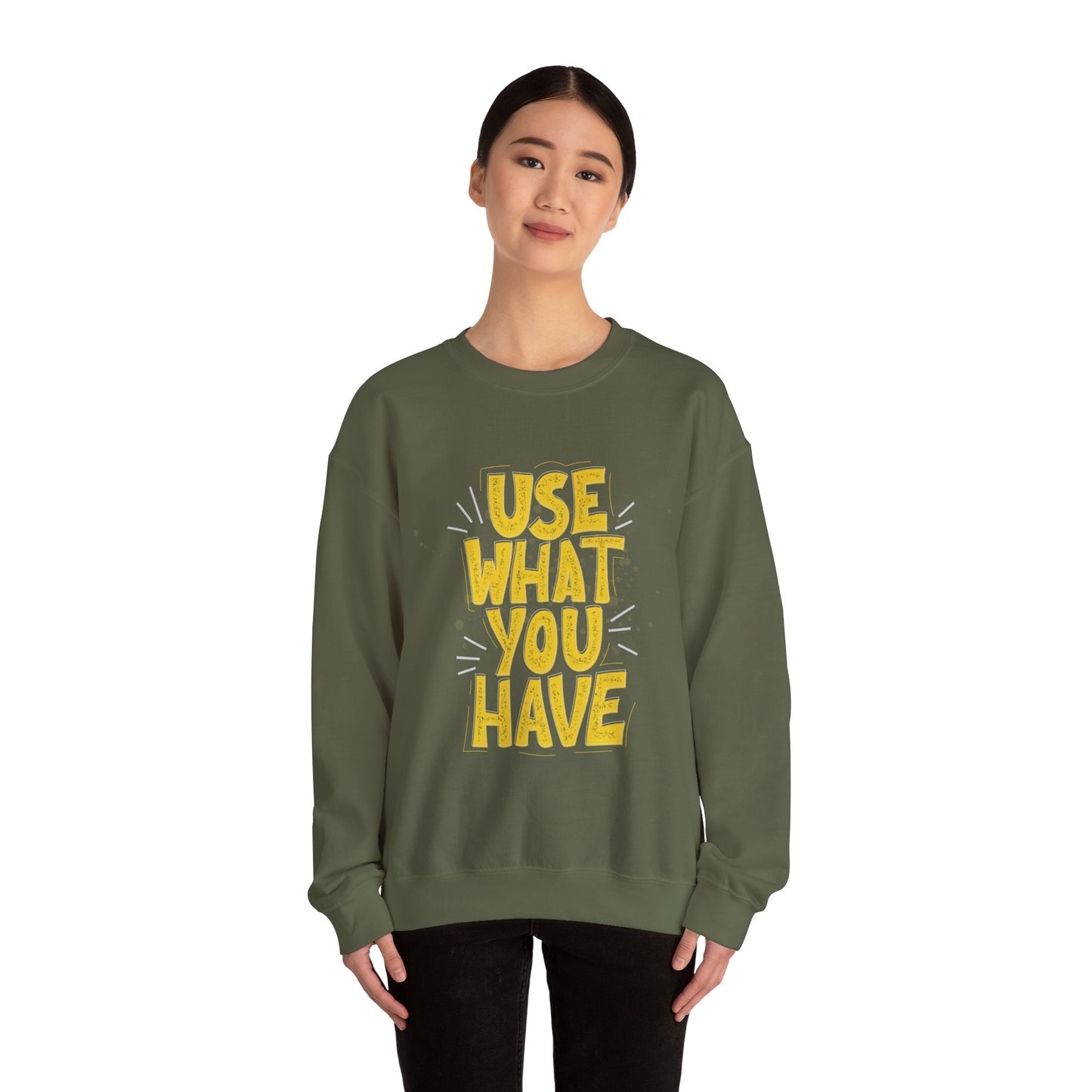 Use What You Have Crewneck Sweatshirt