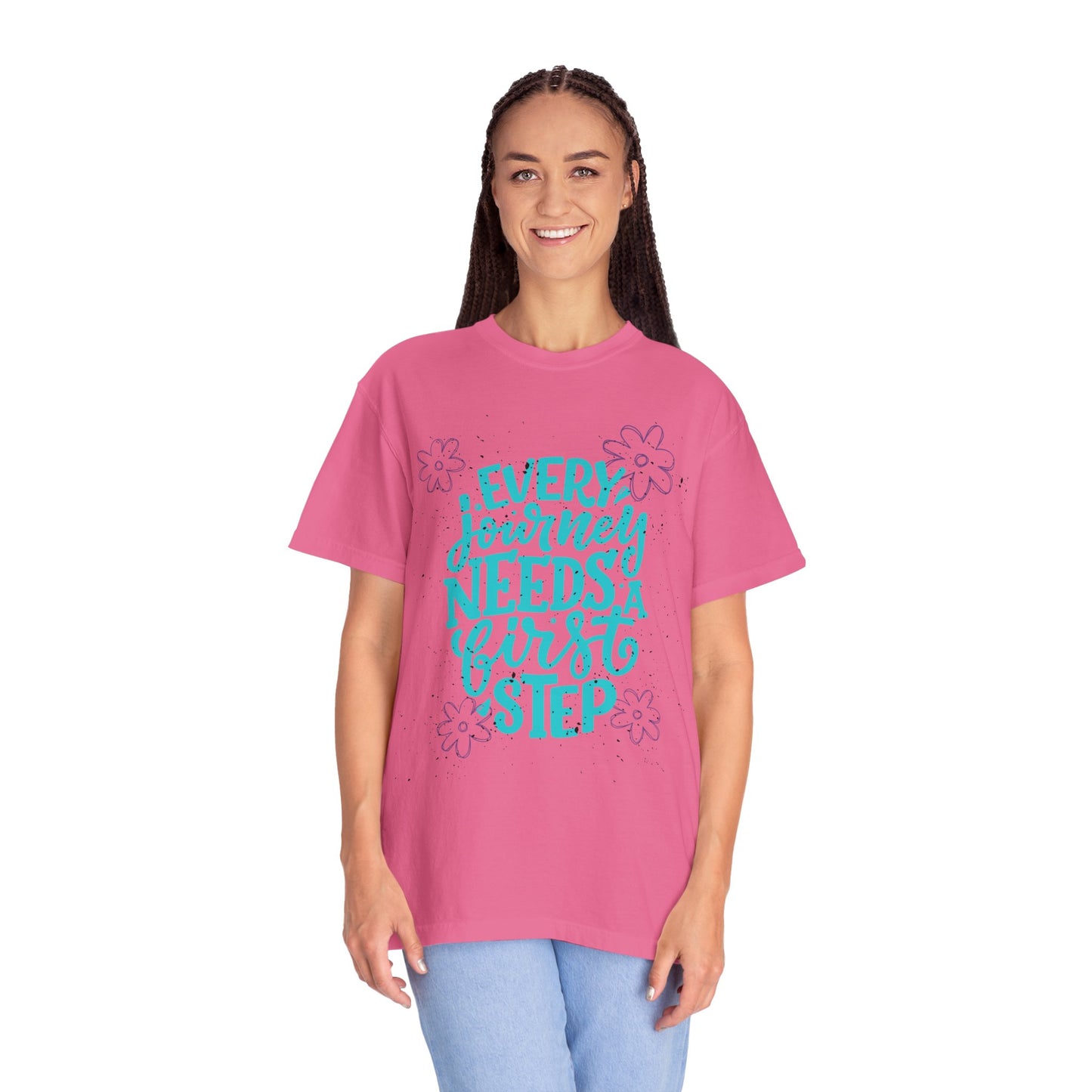 Every Journey Needs A First Step T-shirt