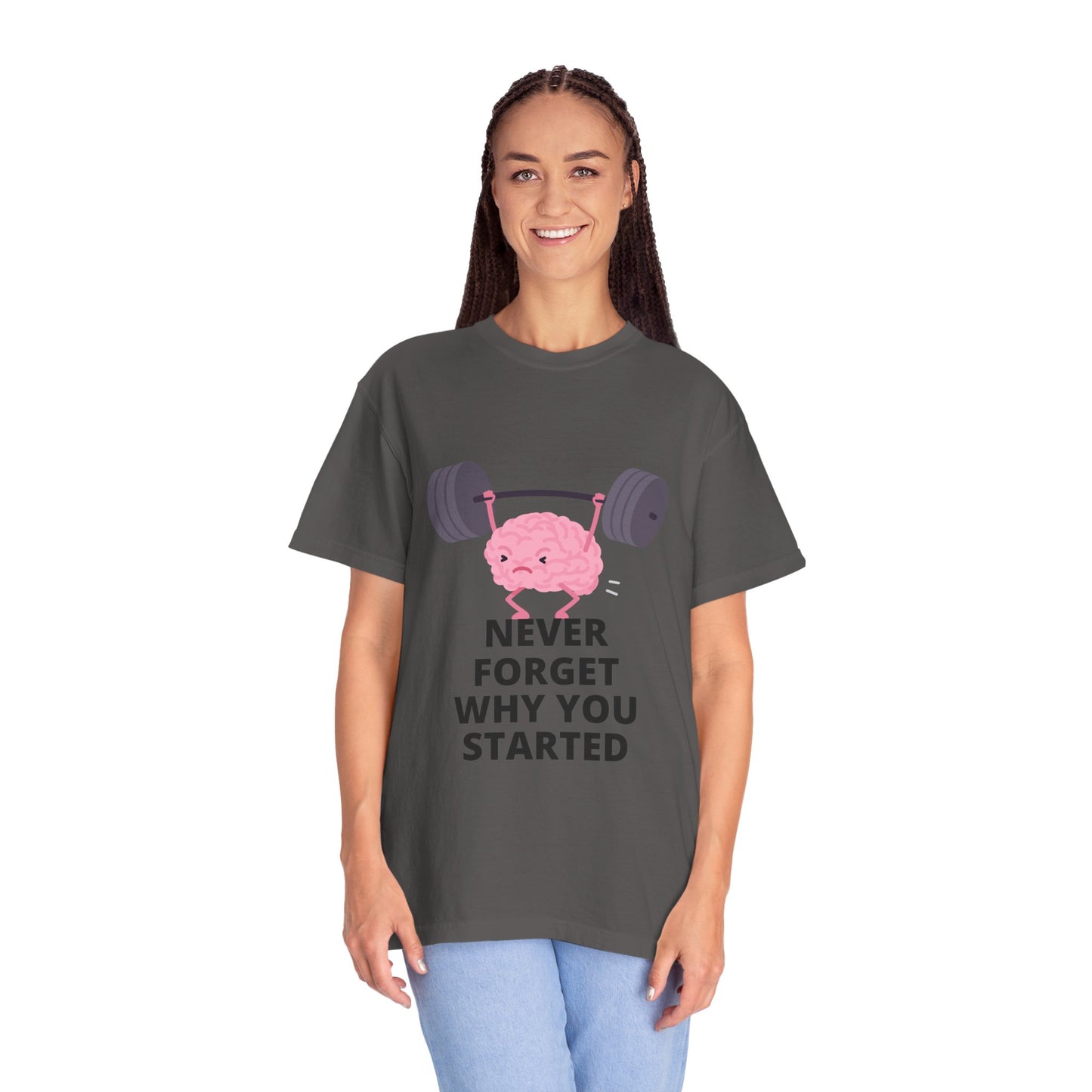 Never Forget Your Why! T-shirt