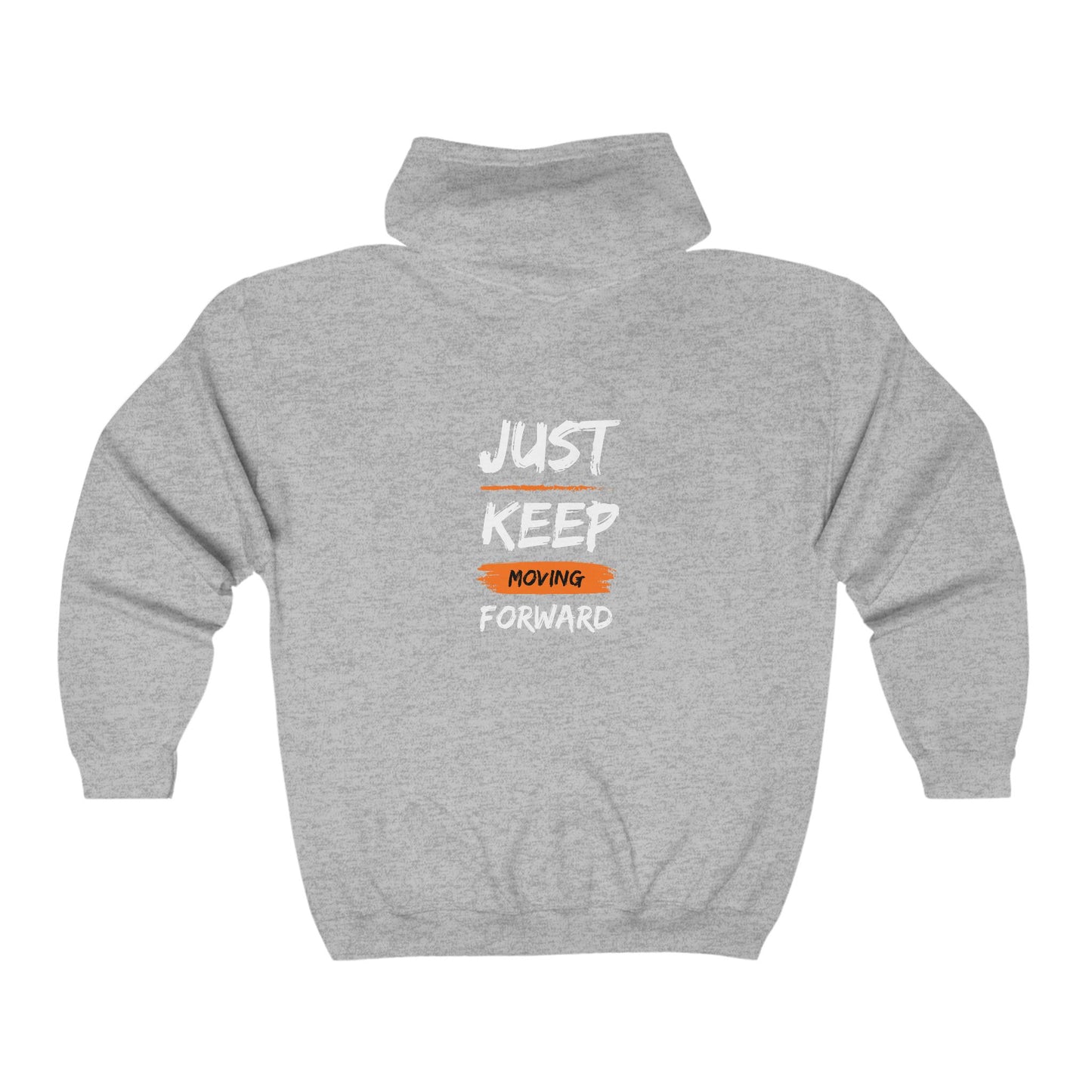 Just keep moving Full Zip Hooded Sweatshirt