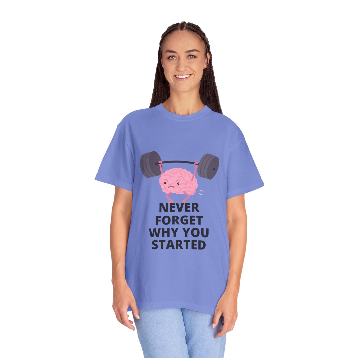 Never Forget Your Why! T-shirt