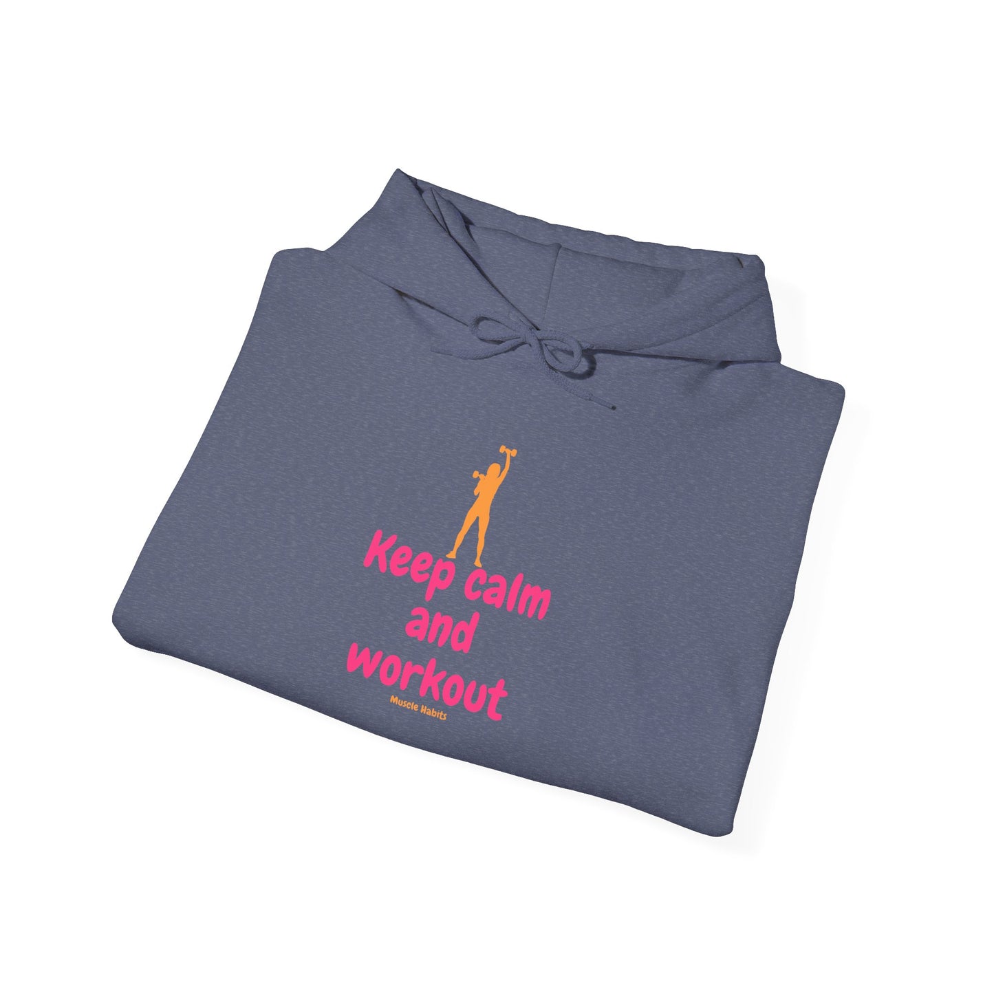 Keep Calm and Workout Hoodie