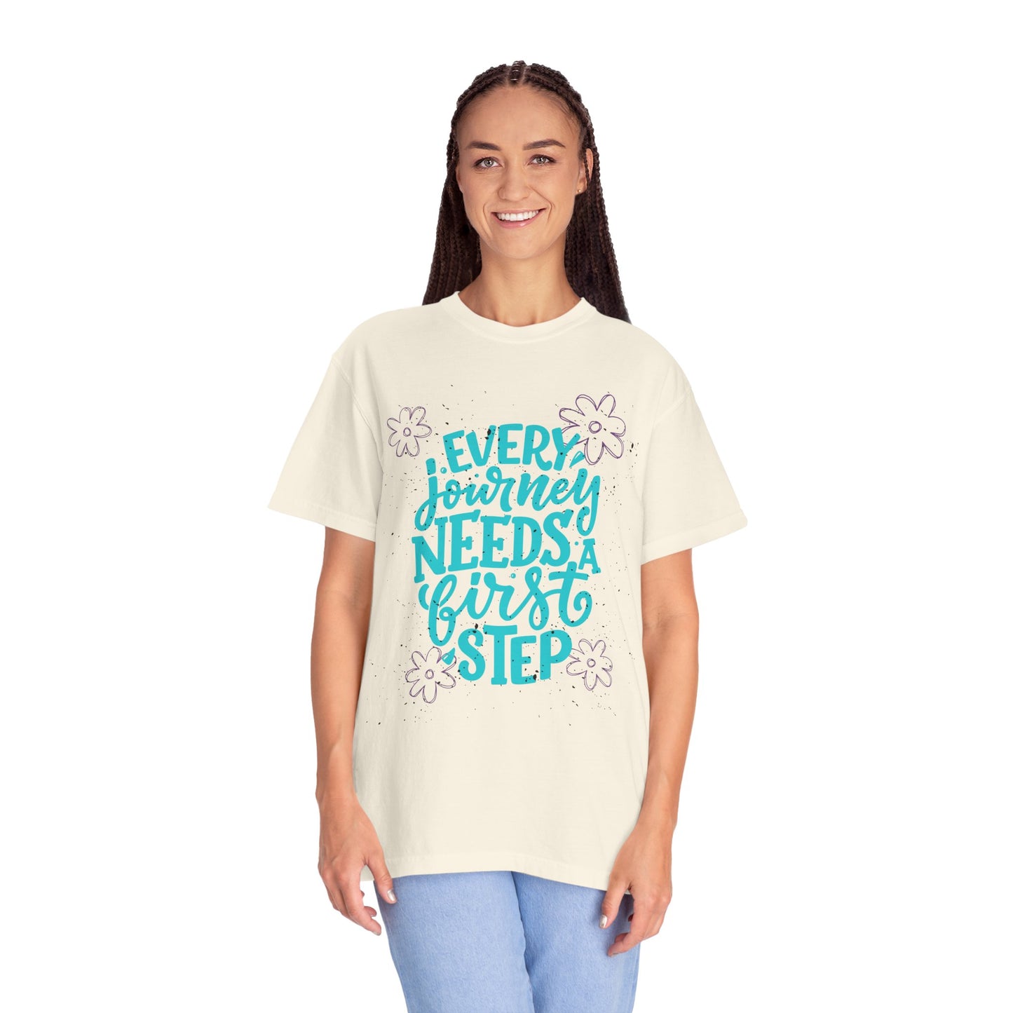 Every Journey Needs A First Step T-shirt