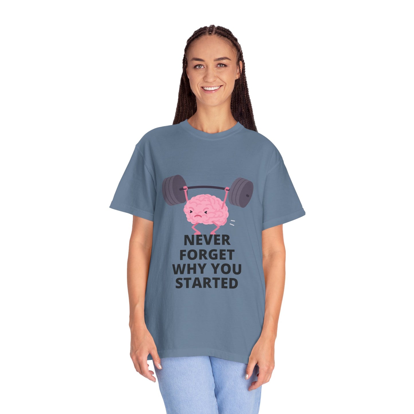 Never Forget Your Why! T-shirt