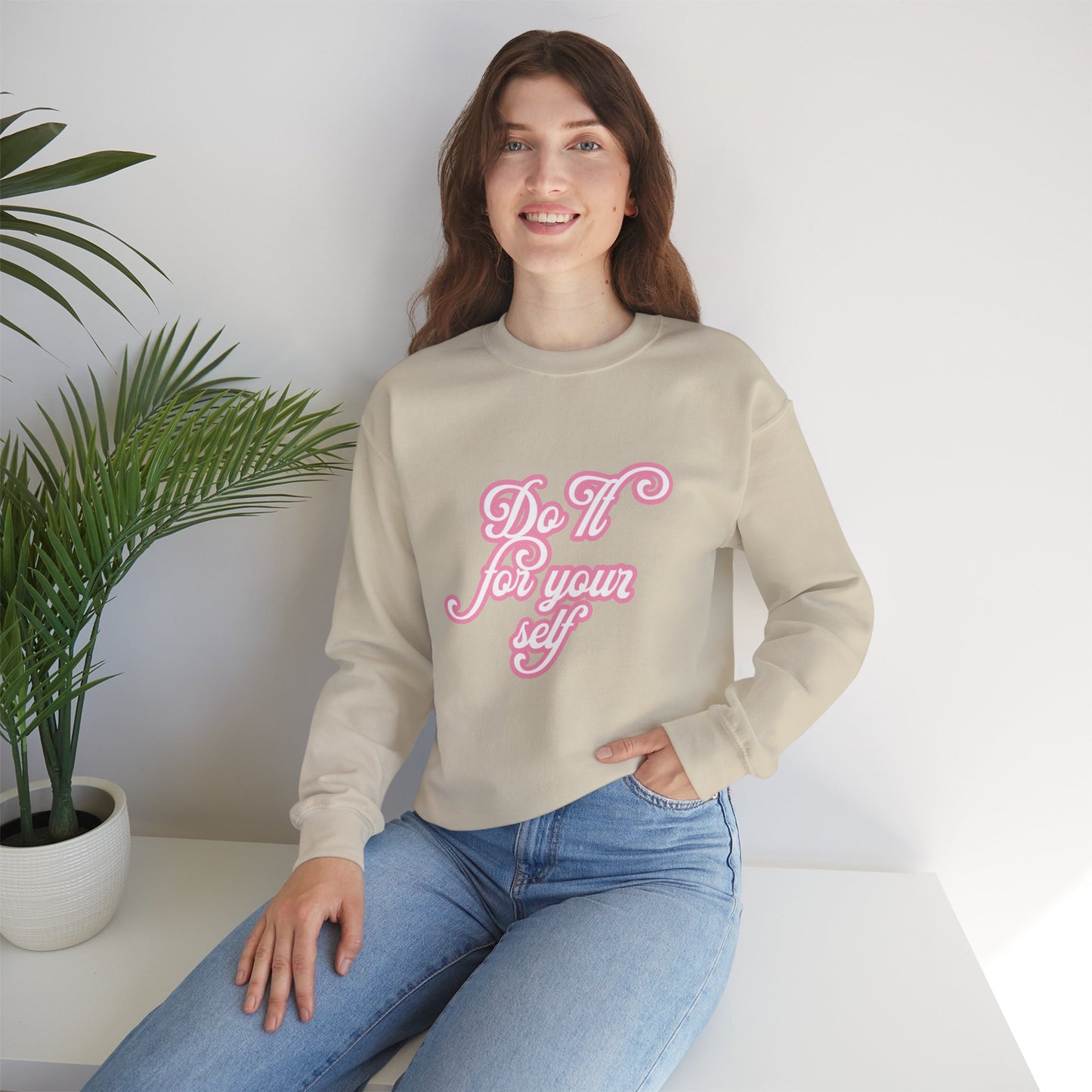 Do It for Yourself Crewneck Sweatshirt