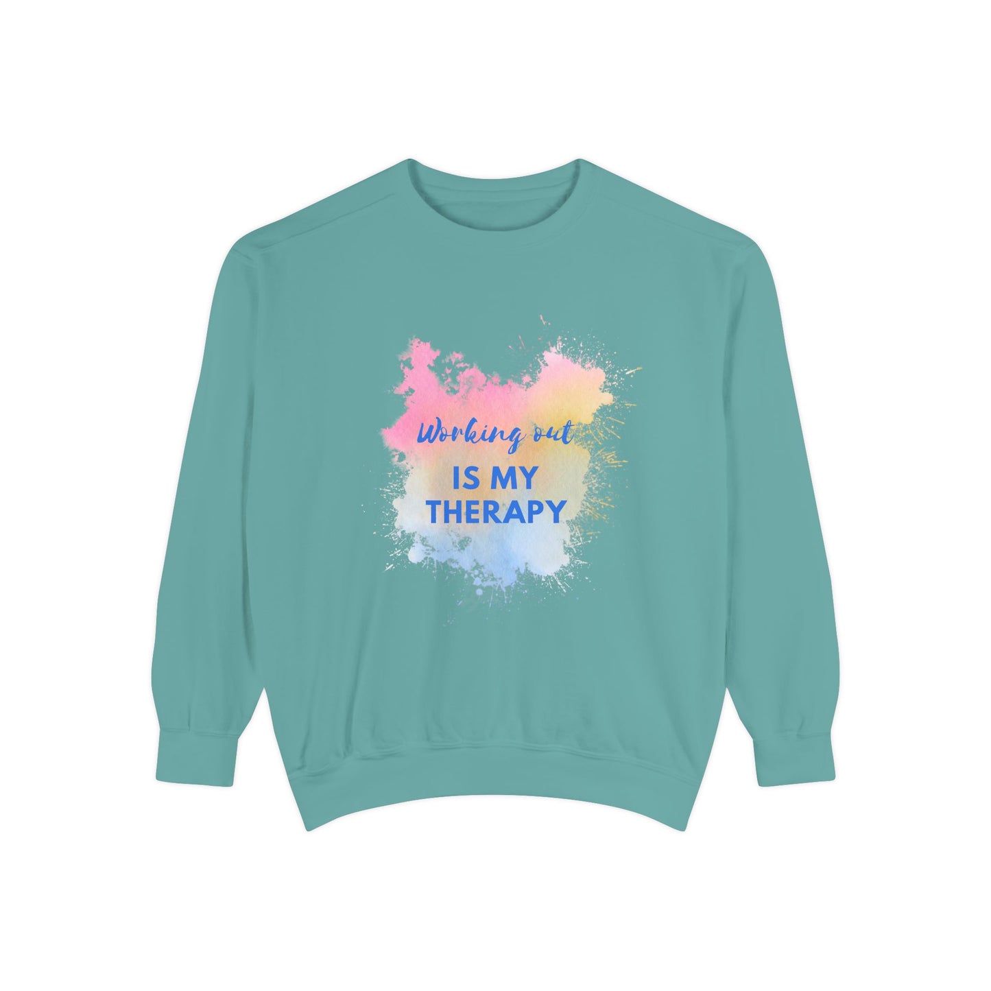 Workout is my Therapy Sweatshirt