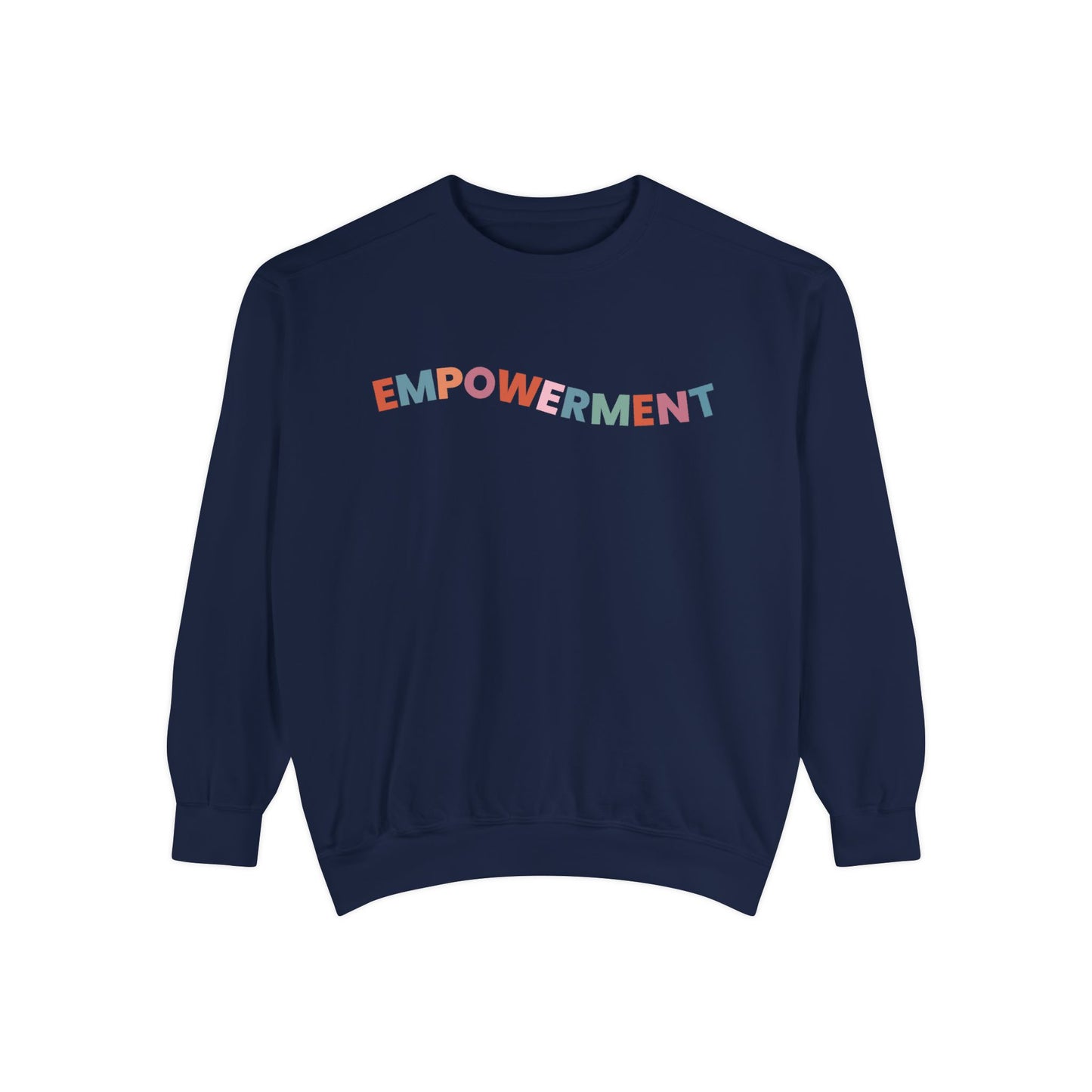 Empowerment Sweatshirt