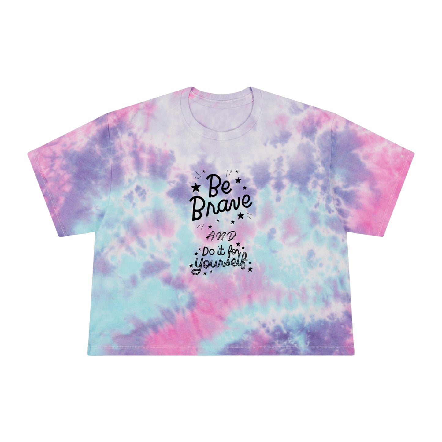 Be Brave! Tie-Dye Crop Tee